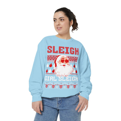 Adult "Sleigh Girl Sleigh" Crewneck